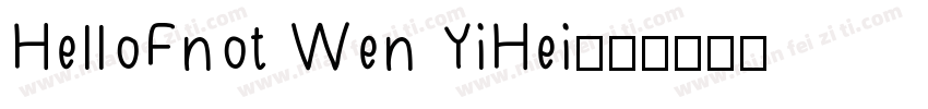 HelloFnot Wen YiHei字体转换